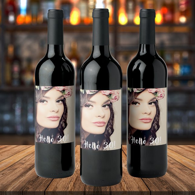 Étiquette Pour Bouteilles De Vin 30e anniversaire photo bonjour 30 (Créateur téléchargé)