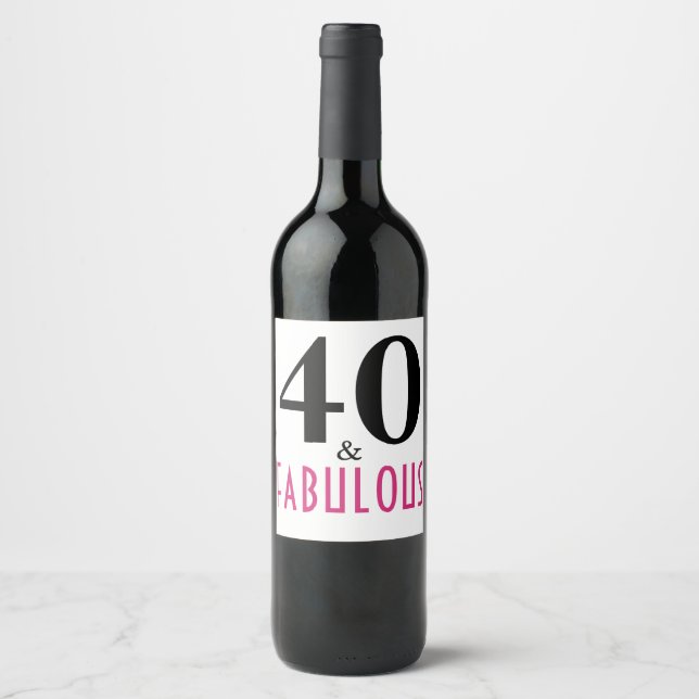 Étiquette Pour Bouteilles De Vin 40 et Fabuleux anniversaire (Devant)