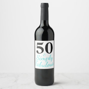 Étiquette Pour Bouteilles De Vin 50 ans et simplement fabuleux
