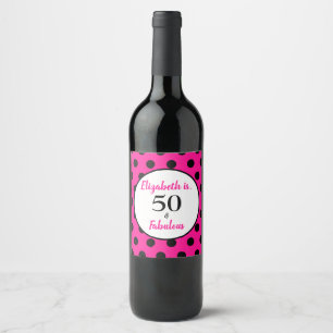 Étiquette Pour Bouteilles De Vin 50 et Fabulous Bold rose avec Pois noirs