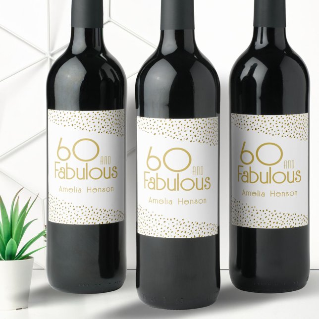 Étiquette Pour Bouteilles De Vin 60 et Fabulous Gold Parties scintillant 60e annive (Créateur téléchargé)