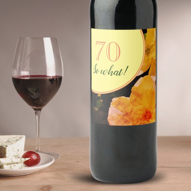 Étiquette Pour Bouteilles De Vin 70e anniversaire Roses amusants et motivants (Créateur téléchargé)