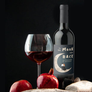 Étiquette Pour Bouteilles De Vin À La Lune Et De Retour Histoire D'Amour Moderne Ét