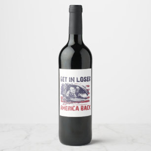 Étiquette Pour Bouteilles De Vin Allez les perdants, on reprend l'Amérique à Trump