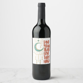 Étiquette Pour Bouteilles De Vin Amitié Drôle Trouvez Votre Tribu Aimez-Les Dur