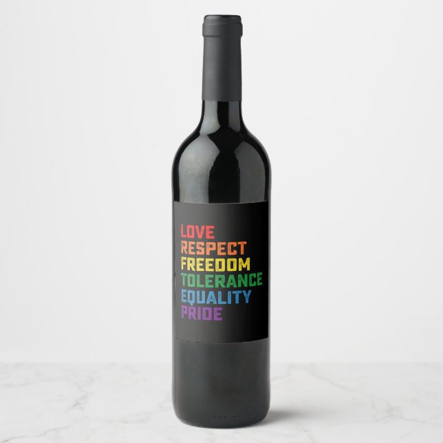 Étiquette Pour Bouteilles De Vin Amour Respect Liberté Tolérance Égalité Fierté (Devant)