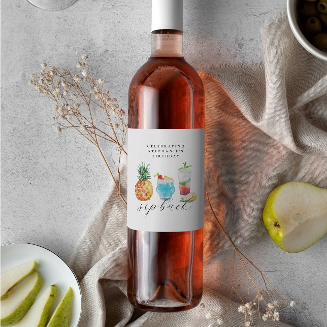 Étiquette Pour Bouteilles De Vin Amusants Sip Back Cocktails Anniversaire Fête (Créateur téléchargé)