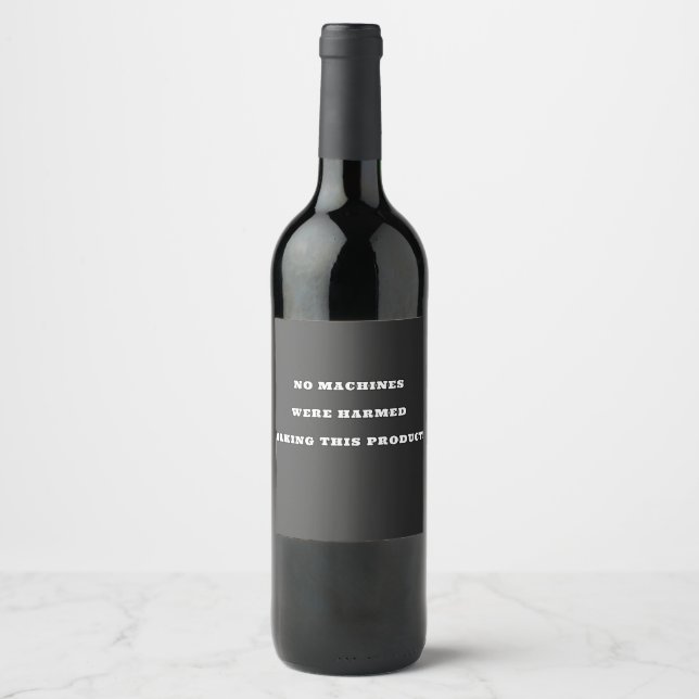 ÉTIQUETTE POUR BOUTEILLES DE VIN AUCUNE MACHINE N'A ÉTÉ ENDOMMAGÉE (Devant)