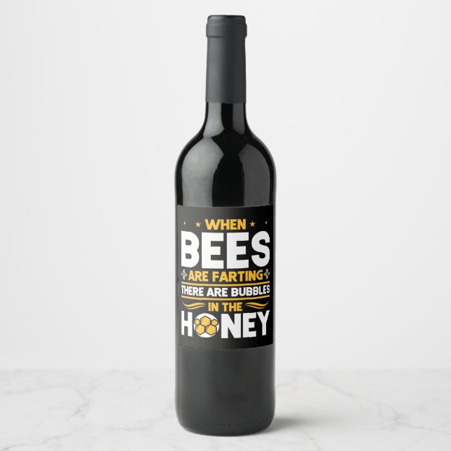 Étiquette Pour Bouteilles De Vin Beekeeper Gift | When Bees Are Farting (Devant)