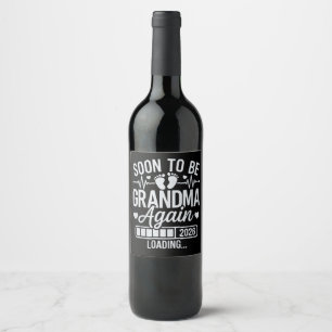 Étiquette Pour Bouteilles De Vin Bientôt de nouveau grand-mère 2026 Chargement Gros