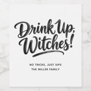 Étiquette Pour Bouteilles De Vin Buvez les sorcières   Fête d'Halloween drôle pour 