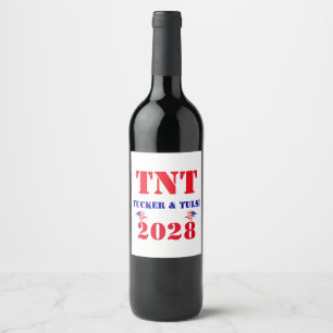 Étiquette Pour Bouteilles De Vin Campagne TNT Tucker & Tulsi 2028 Président USA