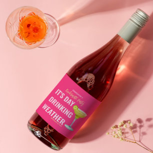 Étiquette Pour Bouteilles De Vin C'est jour Boire Météo Hot rose Bachelorette