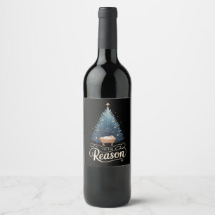 Étiquette Pour Bouteilles De Vin C'est la raison de Noël chrétien religieux Bible