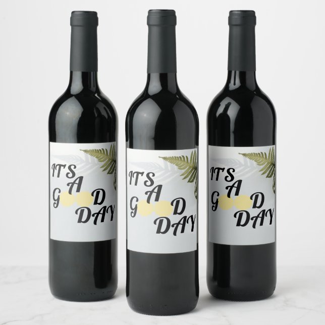 Étiquette Pour Bouteilles De Vin C'est une bonne journée (Bouteilles)
