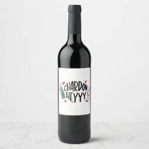 Étiquette Pour Bouteilles De Vin Chardonnay Préparé Vin Drôle