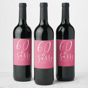 Étiquette Pour Bouteilles De Vin Chic 60 Sassy Nom 60e anniversaire Cadeau Hot Pink