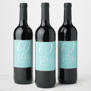 Étiquette Pour Bouteilles De Vin Chic 60 Sassy Nom 60e Anniversaire Cadeau Turquois
