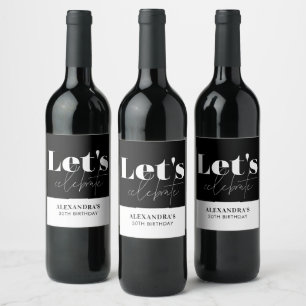 Étiquette Pour Bouteilles De Vin Chic Noir Blanc Fêtons l'anniversaire