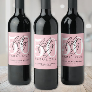 Étiquette Pour Bouteilles De Vin Cinquante Fabuleux Rose pour un 50e Anniversaire