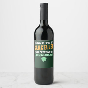 Étiquette Pour Bouteilles De Vin Citation d'annulation de Shenanigans de boisson ir