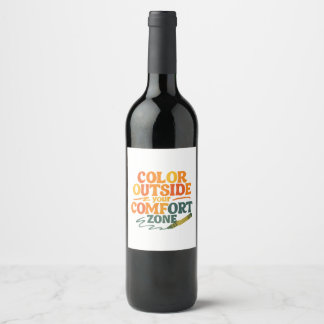 Étiquette Pour Bouteilles De Vin Color outside your comfort zone
