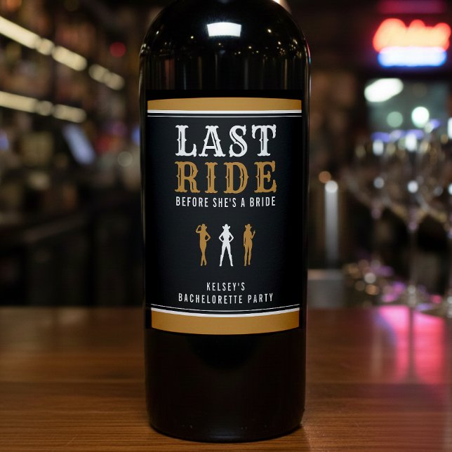 Étiquette Pour Bouteilles De Vin Cowgirl Bachelorette Party Last Ride Brown (Cowgirl Bachelorette Party Last Ride Brown Wine Label
)