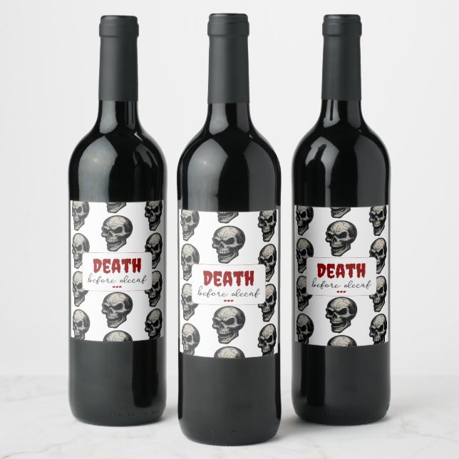 Étiquette Pour Bouteilles De Vin Crâne gothique "Mort avant décaf" | Éffrayant Funn (Bouteilles)