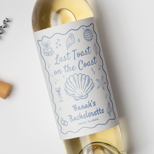 Étiquette Pour Bouteilles De Vin Dernier toast sur la Côte Bachelorette Party (Créateur téléchargé)