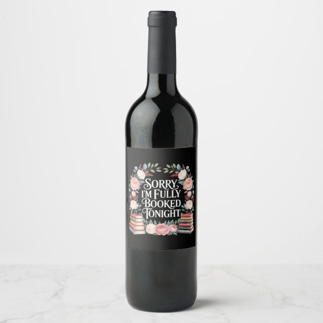 Étiquette Pour Bouteilles De Vin Désolé, je suis complet ce soir  (Devant)
