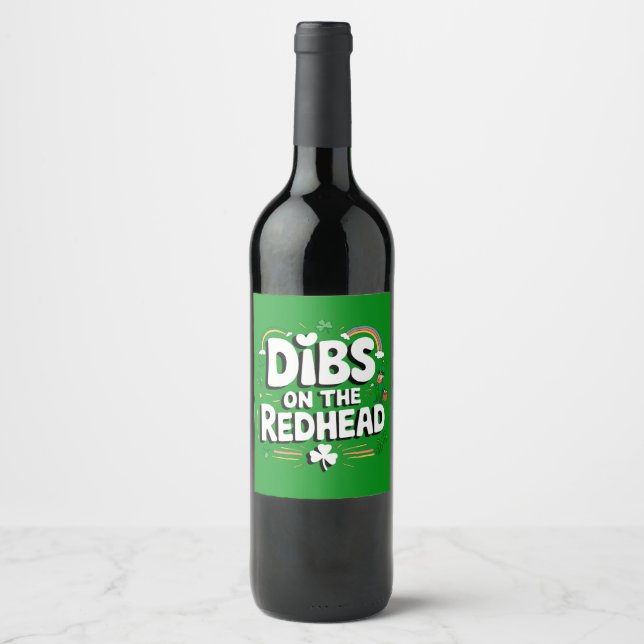Étiquette Pour Bouteilles De Vin Dibs On The Redhead Funny St Patrick's Day (Devant)