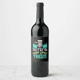 Étiquette Pour Bouteilles De Vin Disque de golf frappe les petits arbres heureux
