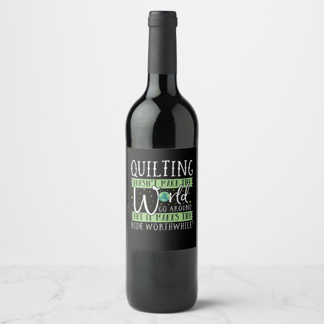 Étiquette Pour Bouteilles De Vin Doesnt Make World Go Round Funny (Devant)