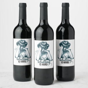Étiquette Pour Bouteilles De Vin Drôle Adulte est hard Gibson Girl