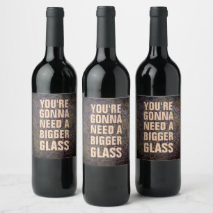 Étiquette Pour Bouteilles De Vin Drôle Besoin D'Un Étiquette De Vin De Verre Plus G