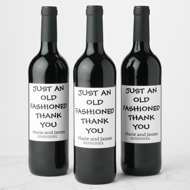 Étiquette Pour Bouteilles De Vin Drôle juste un vieux merci nom ajouté  (Bouteilles)