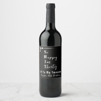 Étiquette Pour Bouteilles De Vin Drôle Tellement Heureux d'avoir Trente ans RIP 20