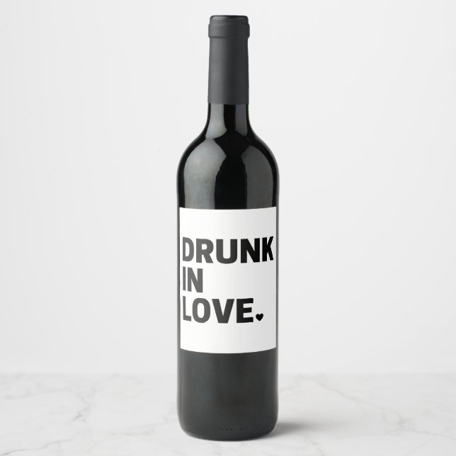 Étiquette Pour Bouteilles De Vin Drunk in Love (Devant)
