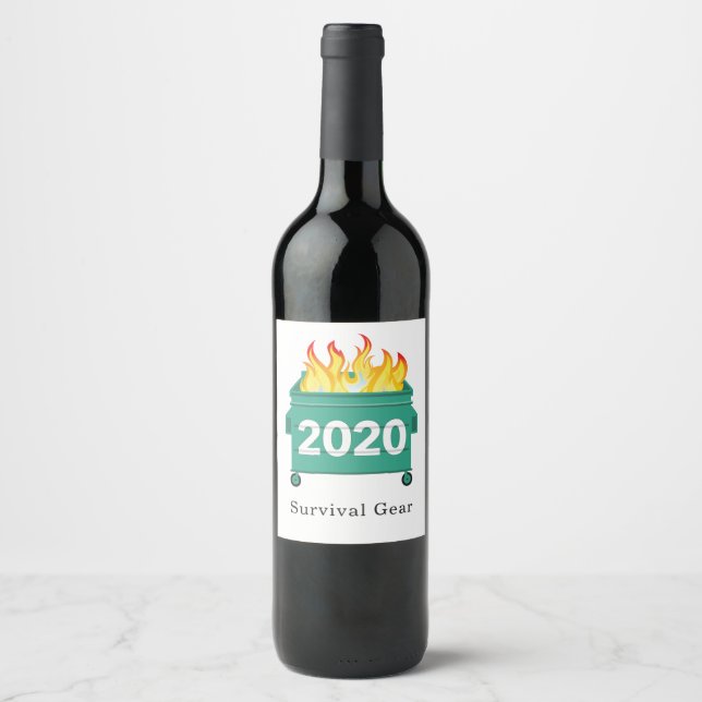 Étiquette Pour Bouteilles De Vin Dumpster Fire 2020 drôle de citation personnalisée (Devant)