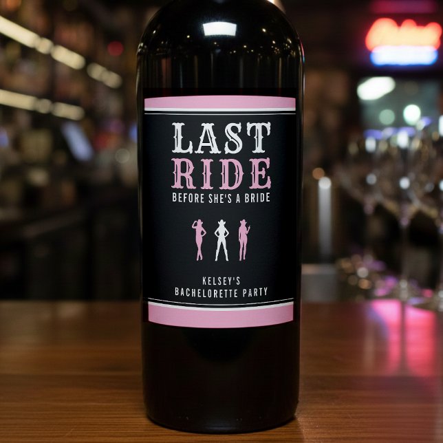 Étiquette Pour Bouteilles De Vin Étiquette de bouteille de vin pour enterrement de  (Cowgirl Bachelorette Party Last Ride Pink Wine Label
)