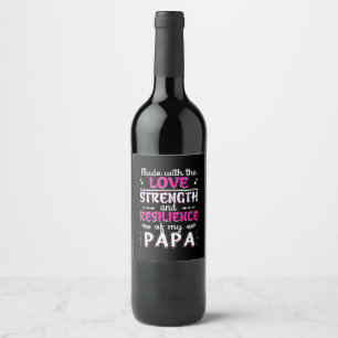 Étiquette Pour Bouteilles De Vin Fabriqué Avec La Force D'Amour Résilience Du Père
