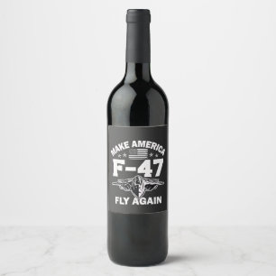 Étiquette Pour Bouteilles De Vin Faites repartir l'Amérique du F-47 4 juillet