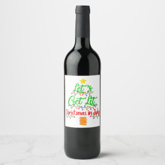 Étiquette Pour Bouteilles De Vin Fantaisie Let_s Obtenir Lit Noël En Juillet Xmas T