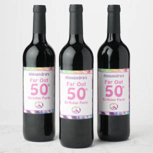 Étiquette Pour Bouteilles De Vin Far Out 50th Super Tie Dye Birthday Name Party