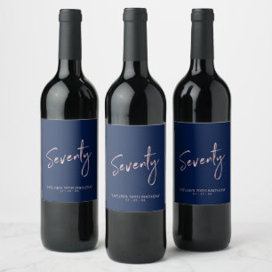 Étiquette Pour Bouteilles De Vin Fête d'anniversaire de 70 ans Rose Gold Navy Seven