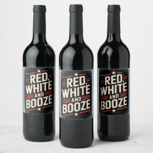 Étiquette Pour Bouteilles De Vin Fête du 4 juillet Booze Rouge Blanc et Booze