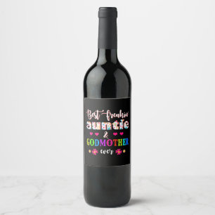 Étiquette Pour Bouteilles De Vin Fleur Meilleure Freakin' Tante Et Gomère Jamais