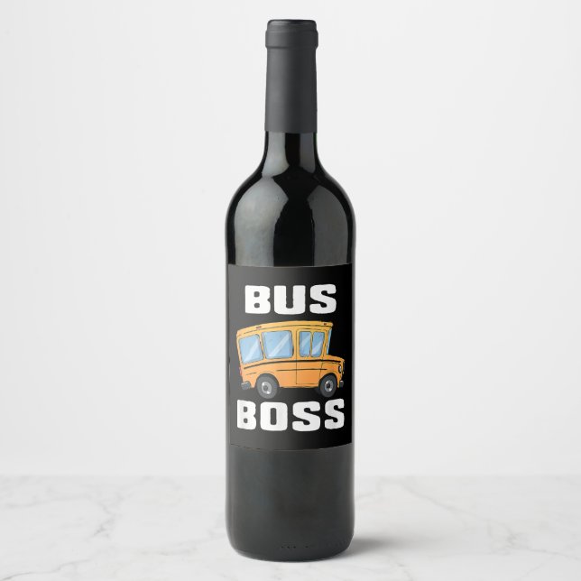 Étiquette Pour Bouteilles De Vin Funny Bus Boss School Bus Driver (Devant)