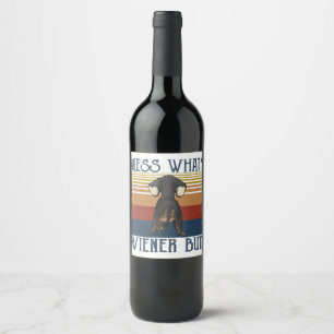 Étiquette Pour Bouteilles De Vin Funny Guess What Wiener Butt Gift Dachshund Love