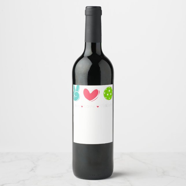 Étiquette Pour Bouteilles De Vin Funny Peace Love Pickleball Court Jouer Loves Pick (Devant)